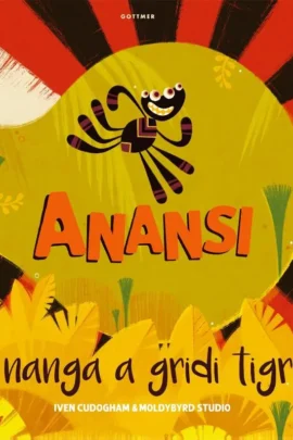 Anansi nanga a gridi tigri