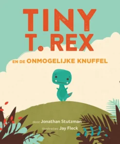 Tiny T. Rex en de onmogelijke knuffel