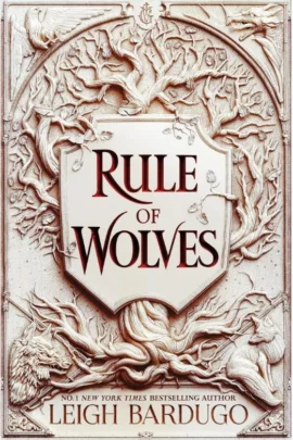 Rule of Wolves (King of Scars Book 2)