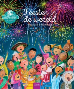 Willewete. Feesten in de wereld