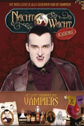 Nachtwacht Academy – Het Grote handboek der Vampiers