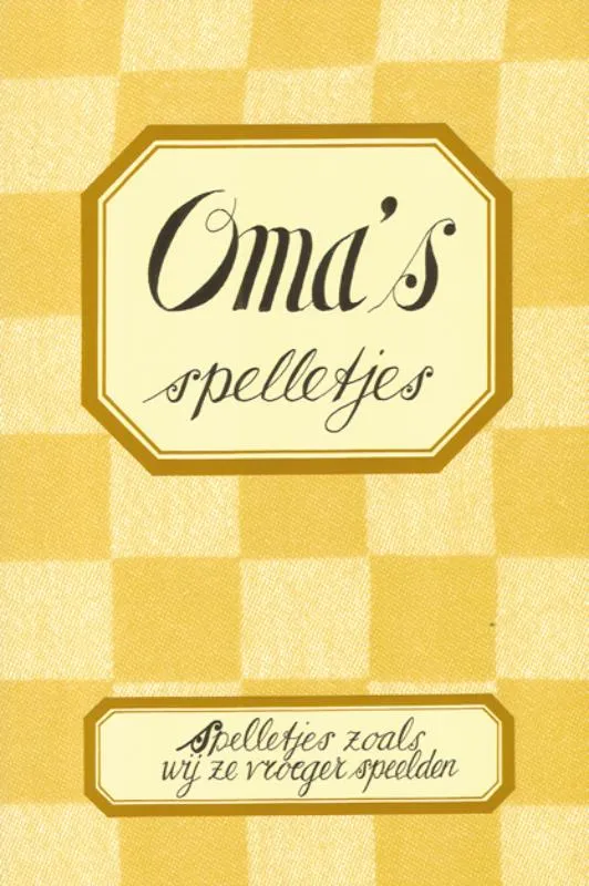 Oma's Spelletjes | 9789055134915 Oma's Spelletjes