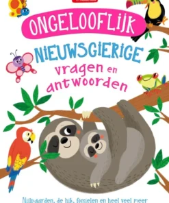 Ongelooflijk nieuwsgierige vragen en antwoorden