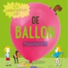 De wetenschap van de ballon | 9789044367881 De wetenschap van de ballon | 9789044367881