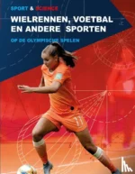 Wielrennen, voetbal en andere sporten op de Olympische Spelen | 9789463415798