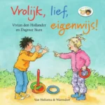 Vrolijk, lief, eigenwijs! | 9789000392056