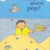 Kom je gauw, pap? | 9789043701501