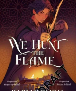 We Hunt the Flame