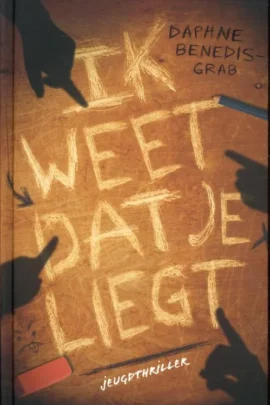 Ik weet dat je liegt