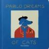 Pablo Dreams of Cats | 9781923049505