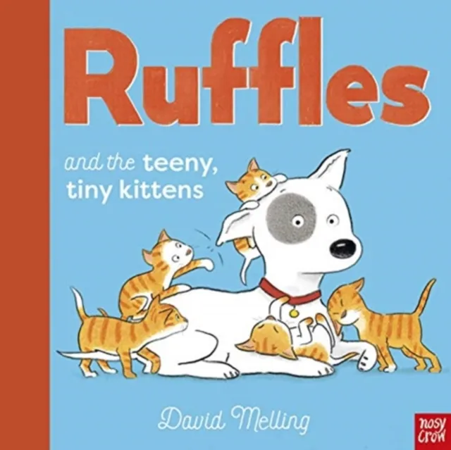 Ruffles and the Teeny, Tiny Kittens | 9781788009904 Ruffles and the Teeny, Tiny Kittens
