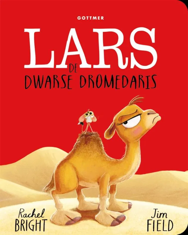 Lars de dwarse dromedaris | 9789025782672 Lars de dwarse dromedaris