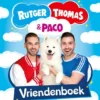 Rutger, Thomas & Paco Vriendenboek | 9789023962441