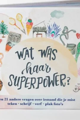 Wat was haar superkracht?