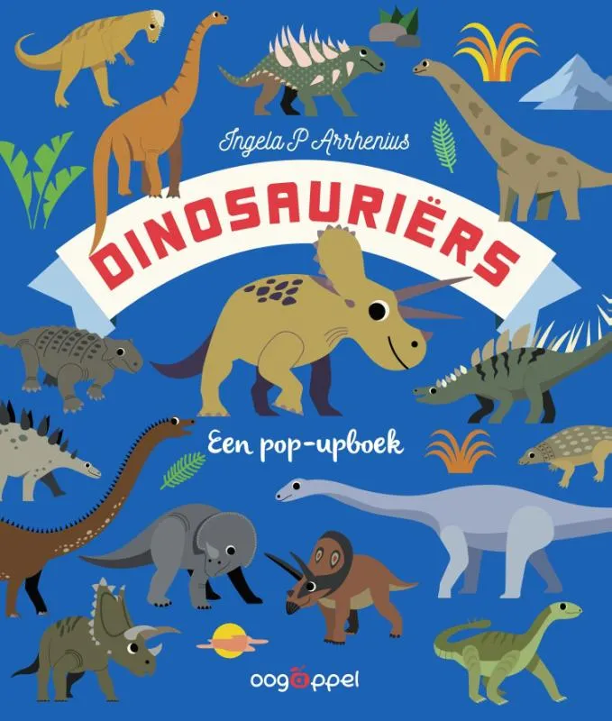 Dinosauriërs Een pop-upboek | 9789002282928 Dinosauriërs Een pop-upboek