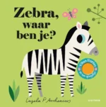 Zebra, waar ben je? | 9789025769871