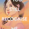If You Still Recognise Me | 9781788953450