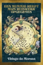 Een mummie heeft mijn huiswerk opgegeten | 9789020674699 Een mummie heeft mijn huiswerk opgegeten | 9789020674699