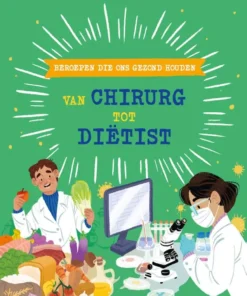 van chirurg tot diëtist