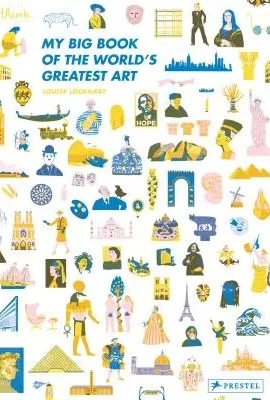 My Big Book of the World's Greatest Art