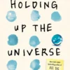 Holding Up the Universe | 9780141354972 Holding Up the Universe | 9780141354972