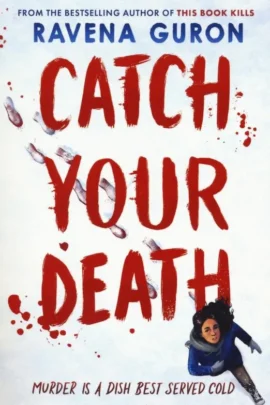 Catch Your Death
