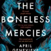 The Boneless Mercies | 9781471163906