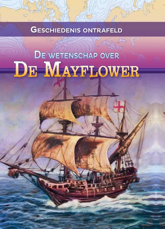De wetenschap over de Mayflower | 9789464390650 De wetenschap over de Mayflower