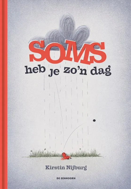 Soms heb je zo'n dag | 9789462919365 Soms heb je zo'n dag