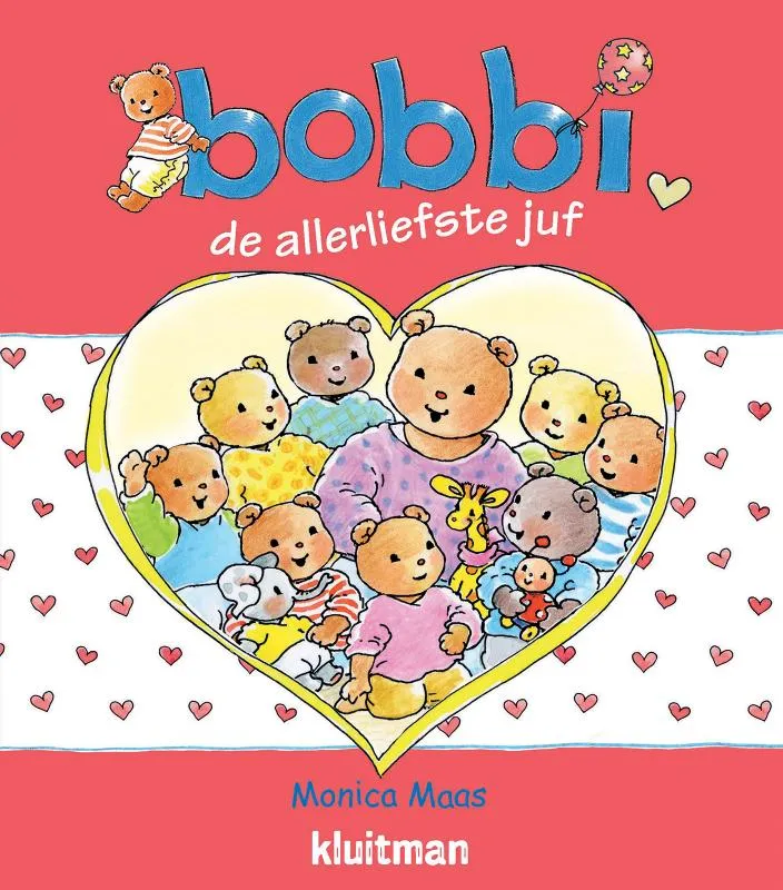 Bobbi de allerliefste juf | 9789020684643 Bobbi de allerliefste juf
