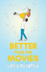 Better Than the Movies (Collector's Edition) | 9781639730940 Better Than the Movies (Collector's Edition) | 9781639730940