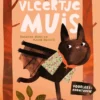 Vleertje Muis | 9789021464251 Vleertje Muis | 9789021464251
