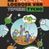Het geheime logboek van topnerd Tycho | 9789085433309 Het geheime logboek van topnerd Tycho | 9789085433309