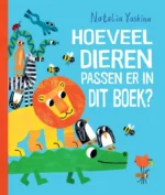 Hoeveel dieren passen er in dit boek? | 9789062389322 Hoeveel dieren passen er in dit boek? | 9789062389322