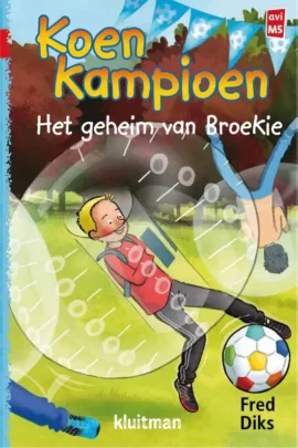Koen Kampioen. Het geheim van Broekie
