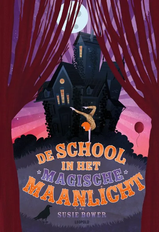 De school in het magische maanlicht | 9789025882099 De school in het magische maanlicht