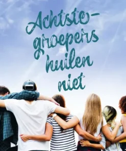 Achtste-groepers huilen niet