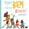 Tsjing! Boem! Retteketet! | 9789000395026 Tsjing! Boem! Retteketet! | 9789000395026