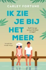 Ik zie je bij het meer | 9789000388325 Ik zie je bij het meer | 9789000388325