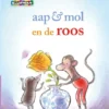 Aap & mol en de roos | 9789020676143