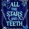 All the Stars and Teeth | 9780593898284