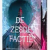 De zesde factie | 9789020654387 De zesde factie | 9789020654387