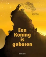 Een koning is geboren | 9789033833717