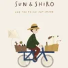 Sun and Shiro and the Polka-Dot Snake | 9783967047035 Sun and Shiro and the Polka-Dot Snake | 9783967047035