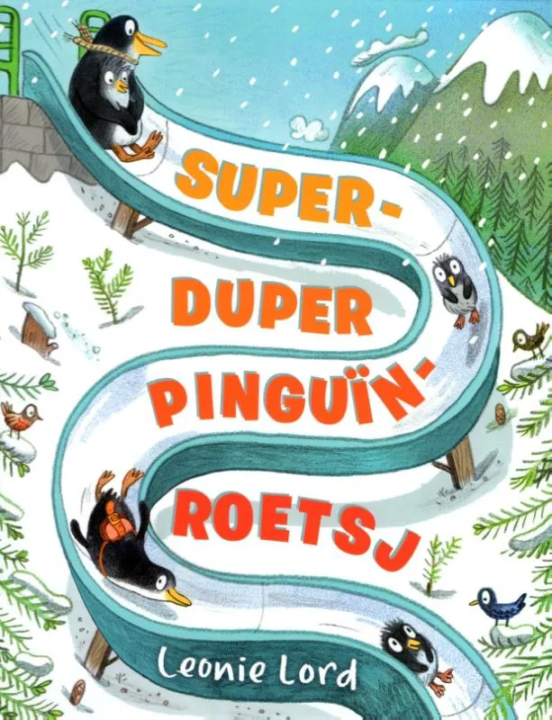 Super duper pinguïn roetsj | 9789053418406 Super duper pinguïn roetsj