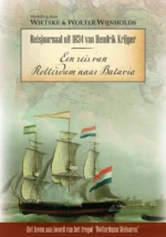 Een reis van Rotterdam naar Batavia | 9789083125367 Een reis van Rotterdam naar Batavia | 9789083125367
