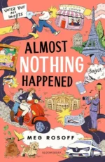 Almost Nothing Happened | 9781526680464 Almost Nothing Happened | 9781526680464