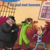 Op pad met boeven | 9789048738250 Op pad met boeven | 9789048738250