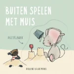 Buiten spelen met Muis | 9789044841800