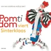 Pom Ti Dom viert Sinterklaas | 9789492629135